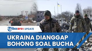 Kabar Temuan Ratusan Mayat oleh Ukraina Dianggap Bohong, Rusia Sebut Dapat Ganggu Negosiasi