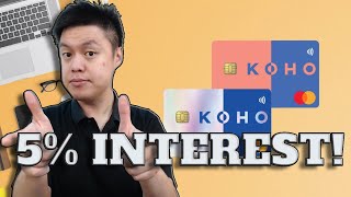 KOHO REVIEW 2024! 5% INTEREST RATE! TOO GOOD TO BE TRUE?