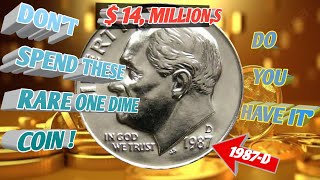 DO YOU HAVE THESE TOP MOST VALUABLE  1987 D ROOSEVELT ONE DIME COIN WORTH MONEY