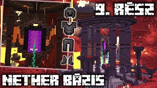 Teljes netherite szett + Nether bázis - 9. rész | Minecraft 1.17 Let's Play