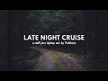 Late Night Cruise // a Chill Jazz Hip Hop mix by Poldoore