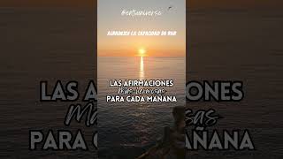 MEDITACIÓN DE LA MAÑANA | AFIRMACIONES POSITIVAS #shorts