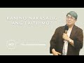 KANINO NAKASALIG ANG FAITH MO? | Ptr. Gilchrist Rebong - HCF Gapan