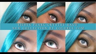 NEW COLLECTION || Siesta Pearl/Crystal Halo || FULL TRY ON ON DARK EYES || COLORCL.COM