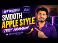 How to Create Smooth Apple Style Text Animation in After Effects | Easy Motion Graphics Tutorial