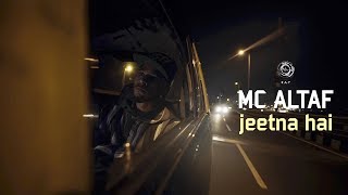 MC Altaf - Jeetna Hai | Hindi Rap