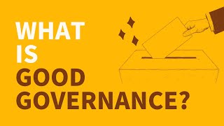 What is good governance? 👩‍👩‍👧‍👧