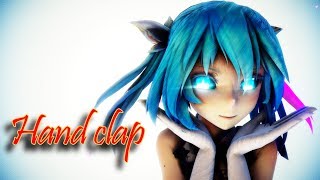 【MMD】Hand Clap [4k 60fps] DL