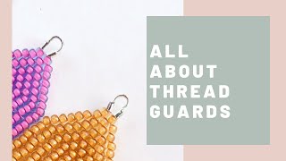 All About Thread Guards for Fringe Earrings | Beginners Beading