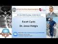 İON 458. Lecture, Hatgis: Facet Cysts 27.07.2024