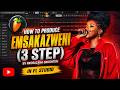 Nkosazana Daughter - EMSAKAZWENI (3 STEP) FL Studio Remake Tutorial