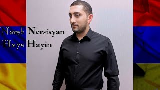 Narek Nersisyan - Haye Hayin | Հայը Հային  2024