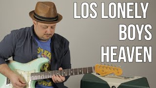 Los Lonely Boys - Heaven - Guitar Lesson - How to Play On Guitar - Easy Songs