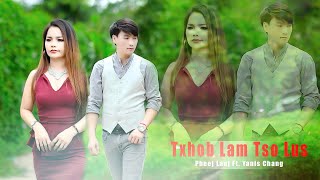 Txhob Lam Tso Lus by Pheej Lauj V/S Yanis Chang Original New Song 2024