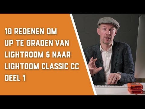 10 Redenen om up te graden van Lightroom 6 naar Lightroom Classic - deel 1 10 Redenen om up te graden van Lightroom 6 naar Lightroom Classic - deel 1