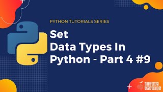 Set In Python | Data Types In Python Part 4 | Python Tutorials | Python Programming in 5 Minutes #9