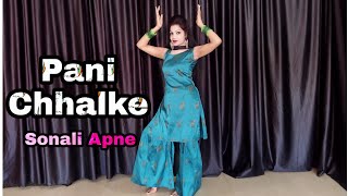 Pani Chhalke Dance | Sapna Choudhary | New Haryanvi Song 2022 | Dance By Sonali Apne Dance Classes