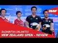 Badminton Unlimited 2019 | BARFOOT & THOMPSON New Zealand Open - Review | BWF 2019