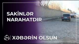 Kələ-kötür yollar sakinləri narahat edir / Xəbərin olsun