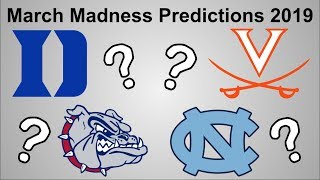 NCAA March Madness Predictions 2019!