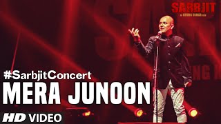 #SarbjitConcert: Mera Junoon Video Song | SARBJIT | T-Series
