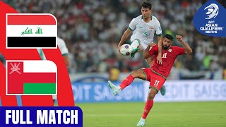 Full Match | AFC Asian Qualifiers™️ Road To 26 | Group B : Iraq vs Oman