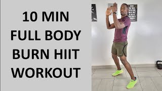 10-Minute Full Body Burn HIIT Workout at Home for Fat Loss