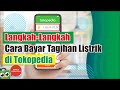 Cara bayar tagihan listrik melalui tokopedia