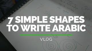 7 Simple Shapes: Start Writing Arabic Today with Wisam Sharieff | Quran Revolution