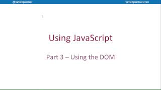 JavaScript - Using the HTML DOM