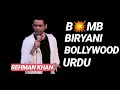 Bomb , Biryani & Bollywood Urdu / Stand Up Comedy  By Rehman Khan | Canvas Laugh Club