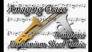 アメイジング・グレイス（トロンボーン・ユーフォニアムソロ楽譜）Amazing Grace (Trombone Euphonium Solo Sheet Music)