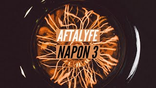 Aftalyfe - Napon 3 (Official Video)