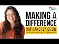 Making A Difference - Andrea Chew | M.A.D. Fireside Chats