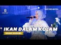 SALMA SALSABIL- IKAN DALAM KOLAM-  LIVE ORCHESTRA - SYMPHONY ENTERTAINMENT