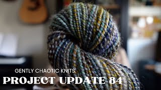 The Ozetta Episode \u0026 Life Update! - Gently Chaotic Knits: Project Update 84