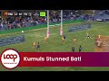 Kumuls Stunned Bati