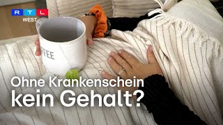 Ohne Krankenschein kein Gehalt? Versicherungs-Chef schlägt Karenztage vor | RTL WEST