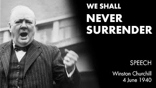 WE SHALL NEVER SURRENDER speech by Winston Churchill #motivationalspeech