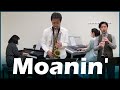 【ジャズ】Moanin'【セッション】