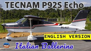 Tecnam P92S- Echo - Italian Ballerina - ENGLISH VERSION