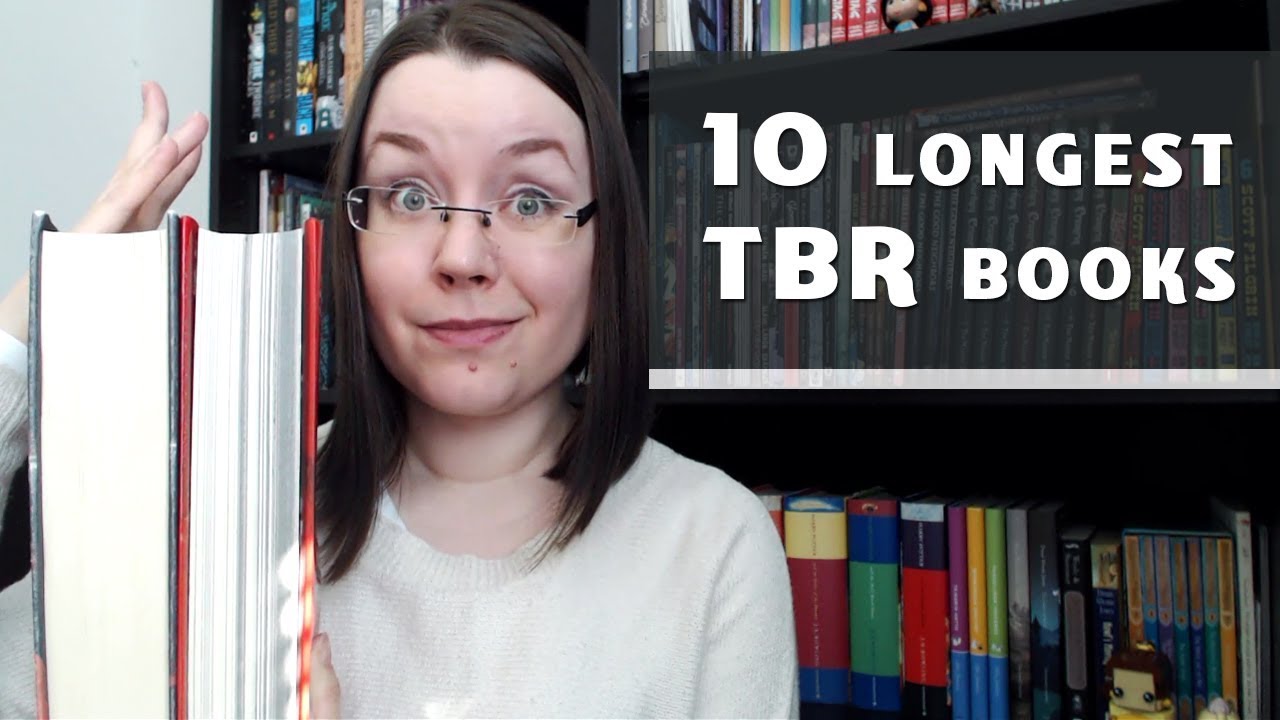 Top 10 Longest Books On My TBR - YouTube