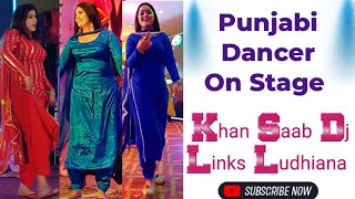 Punjabi Dancer Dance On Stage | Khan Saab Dj Links Ludihana |Top Bhangra Dancer | Best Punjabi Dance