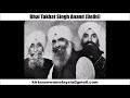 Bhai Takhat Singh Anand (Delhi) - Samrath Guru Sir Hath Dhareyo