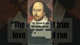 “The course of true love never.William Shakespeare quote on life| William Shakespeare quotes