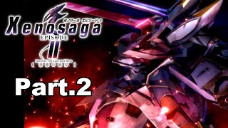 【観賞用】ゼノサーガ エピソード2 - 善悪の彼岸 -【Part.2】