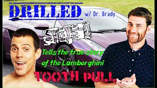 Steveo- The untold story of The Lamborghini tooth pull