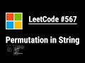 Permutation in String - LeetCode #567 with python programming