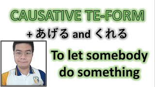 『GENKI 2』Lesson 22 (2)┃The Causative Te-Form + あげる and くれる ・\