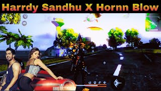 Harrdy Sandhu _ _ Hornn Blow || Free Fire Editing Montage By Raju777